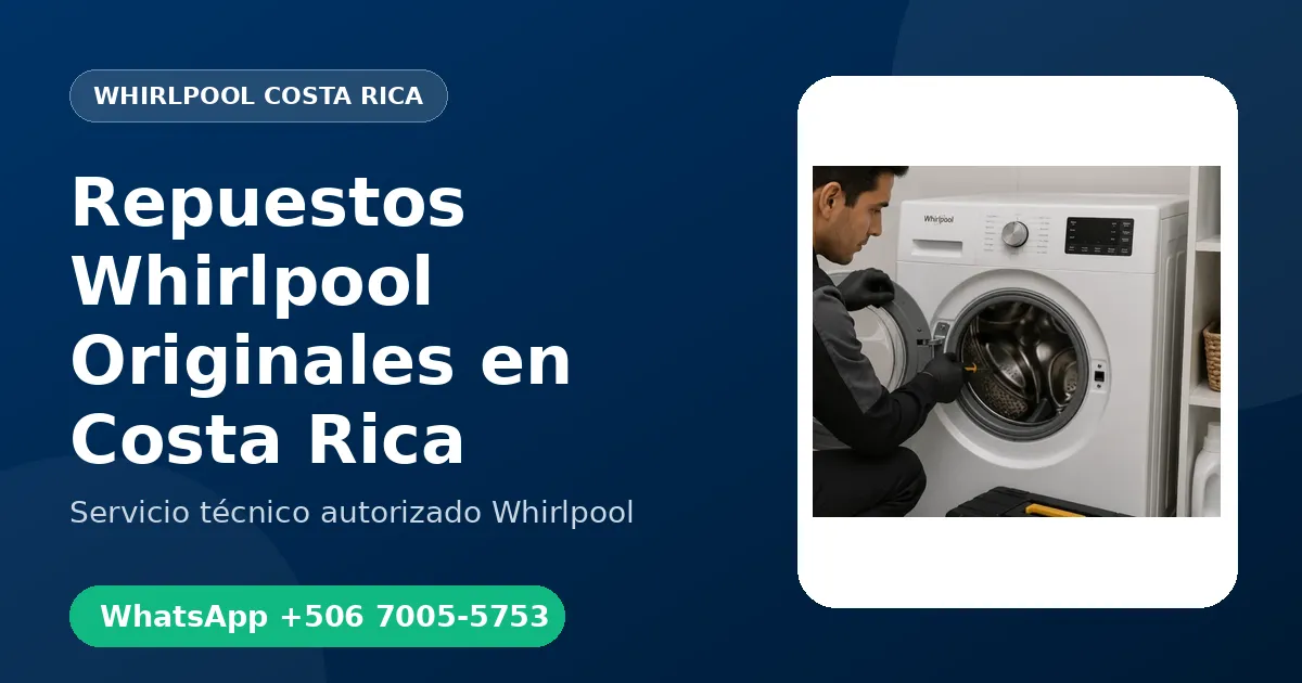 Repuestos Whirlpool Originales en Costa Rica