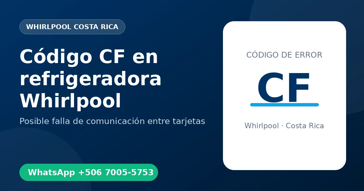 Código CF en refrigeradora Whirlpool