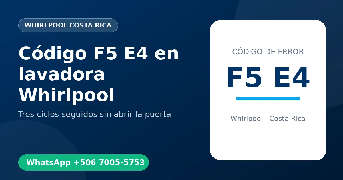 Código F5 E4 en lavadora Whirlpool