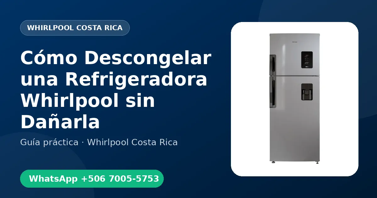 Cómo Descongelar una Refrigeradora Whirlpool sin Dañarla