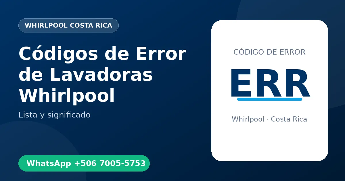 Códigos de Error de Lavadoras Whirlpool