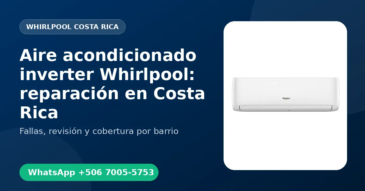 Aire acondicionado inverter Whirlpool en Jacó
