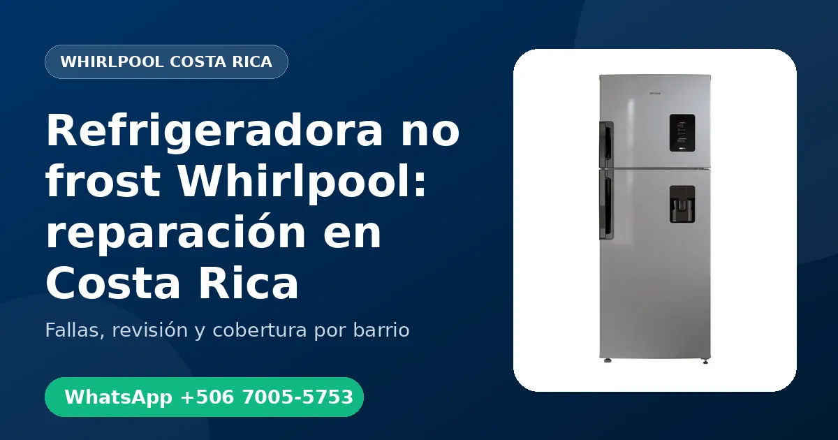 Refrigeradora no frost Whirlpool en Jacó