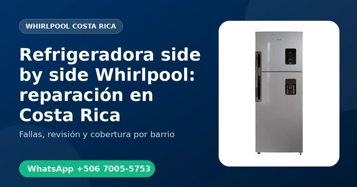 Refrigeradora side by side Whirlpool en Moravia
