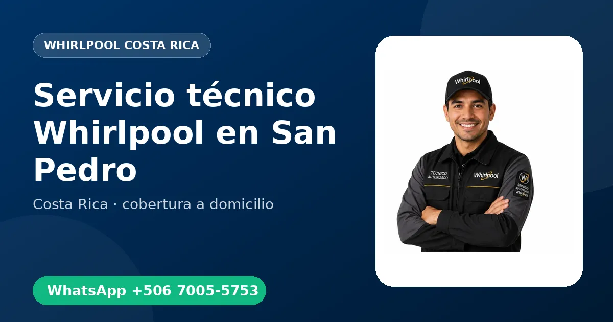 Técnico a domicilio Whirlpool en San Pedro